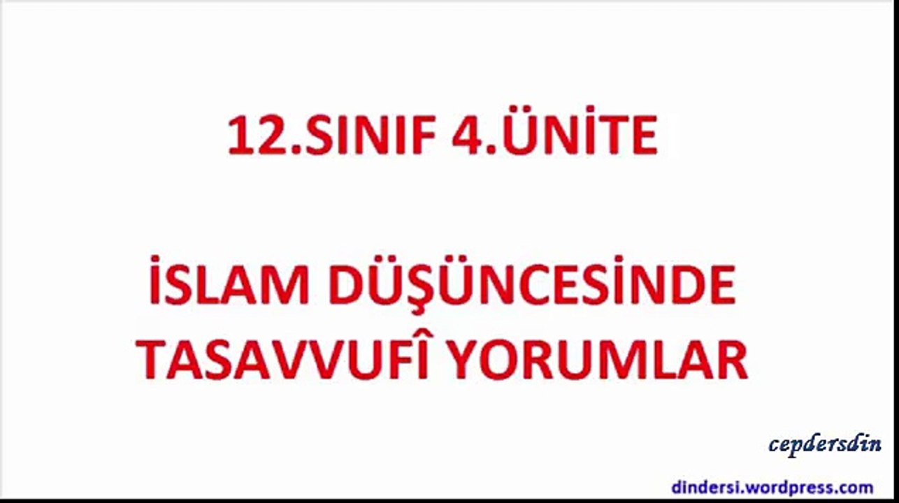 12.Sınıf 4.Ünite Tasavvuf - Sesli anlatım - dindersi wordpress