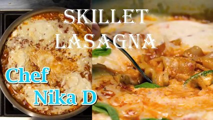 Skillet Lasagna Recipe - Chef Nika D