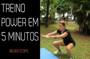 TREINO POWER EM APENAS 5 MINUTOS PARA O CORPO PERFEITO