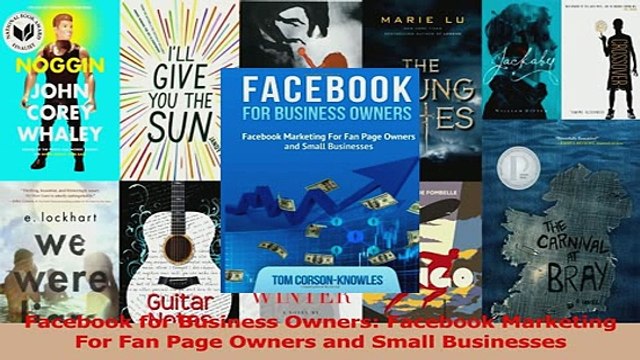 Read Facebook for Business Owners Facebook Marketing For Fan Page Owners and Small Businesses Ebook Free