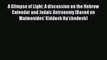 Read A Glimpse of Light: A discussion on the Hebrew Calendar and Judaic Astronomy (Based on