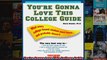 Youre Gonna Love This College Guide