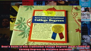 Bears Guide to NonTraditional College Degrees Bears Guide to Earning Degrees by