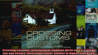 Crossing Customs International Students Write on US College Life and Culture