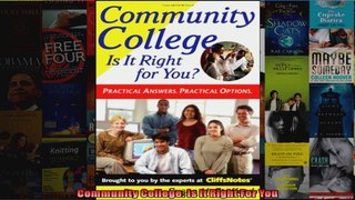 Community College Is It Right For You