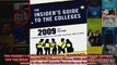 The Insiders Guide to the Colleges 2009 Students on Campus Tell You What You Really Want