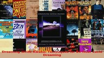 PDF  Dreaming While Awake Techniques for 24Hour Lucid Dreaming Read Online