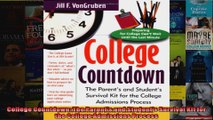 College Countdown The Parents and Students Survival Kit for the College Admissions