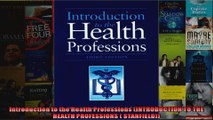 Introduction to the Health Professions INTRODUCTION TO THE HEALTH PROFESSIONS