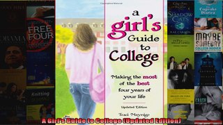 A Girls Guide to College Updated Edition