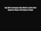 Download Exp 388 Lochnagar Glen Muick & Glen Clov (Explorer Maps) (OS Explorer Map) PDF Online