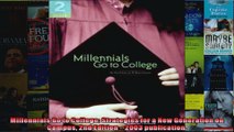 Millennials Go to College Strategies for a New Generation on Campus 2nd Edition 2003