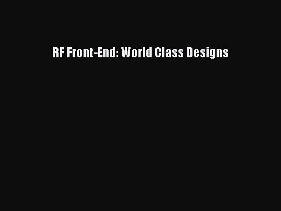 Read RF Front-End: World Class Designs Ebook Free