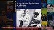Opportunities in Physician Assistant Careers Revised Edition Opportunities InâSeries