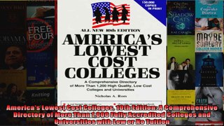 Americas Lowest Cost Colleges 10th Edition A Comprehensive Directory of More Than 1000