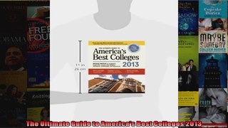 The Ultimate Guide to Americas Best Colleges 2013
