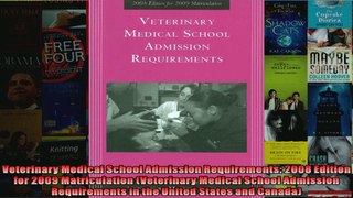 Veterinary Medical School Admission Requirements 2008 Edition for 2009 Matriculation