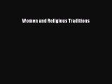 Read Women and Religious Traditions Ebook Free