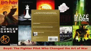 Download  Boyd The Fighter Pilot Who Changed the Art of War Free Books