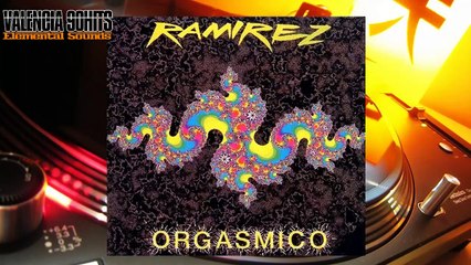 Ramirez - Orgasmico (D.J. Ricci Mix) [1993]