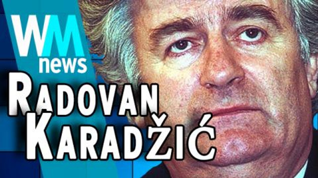 Top 10 Radovan Karadzic Genocide Conviction Facts