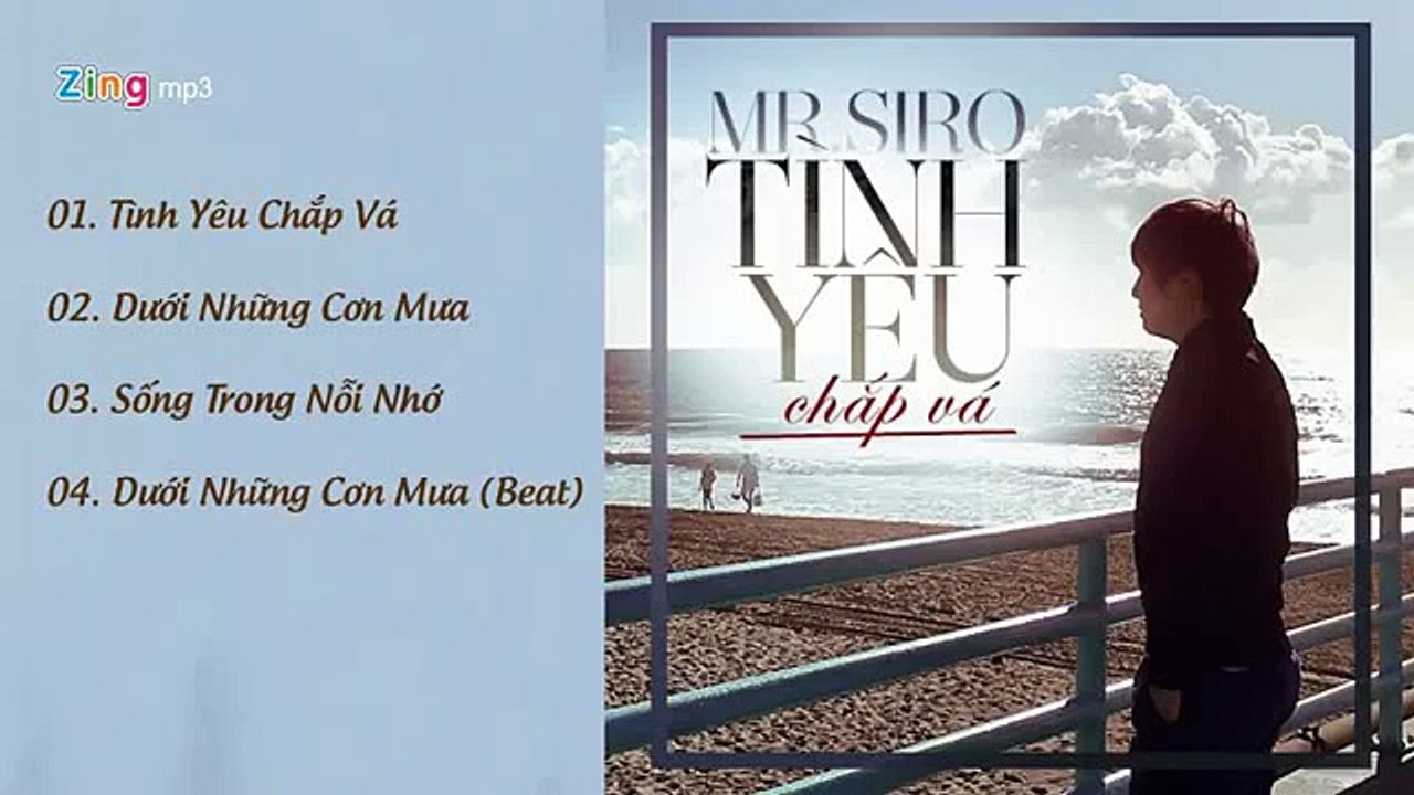 Mr Siro remix Album tuyển tập những bài hát hay nhất năm 2016