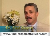 Hair Transplantation - Dr. Paul Shapiro's Personal Philosophy on Hair Transplant Patient Care