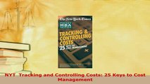 PDF  NYT  Tracking and Controlling Costs 25 Keys to Cost Management PDF Book Free