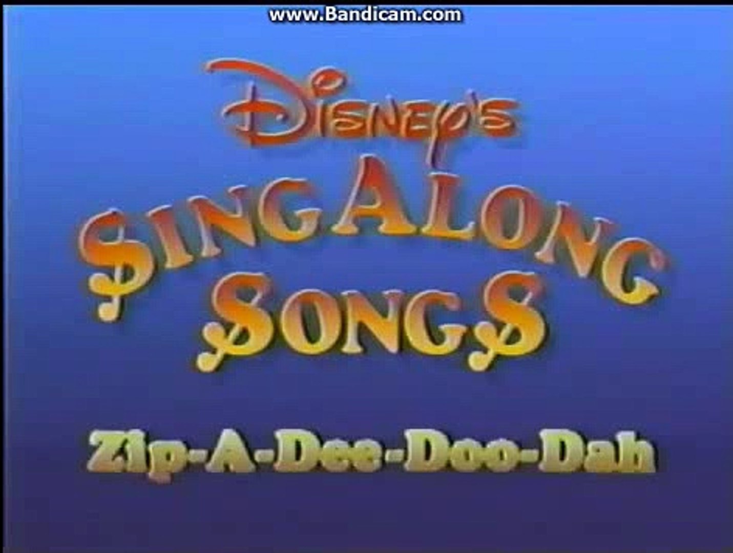 Opening To Disney S Sing Along Songs Zip A Dee Doo Dah 1986 Vhs Video Dailymotion