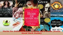Herbs for Detoxification A Good Herb Guide Keats Good Herb Guide