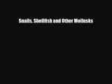Download ‪Snails Shellfish and Other Mollusks PDF Free