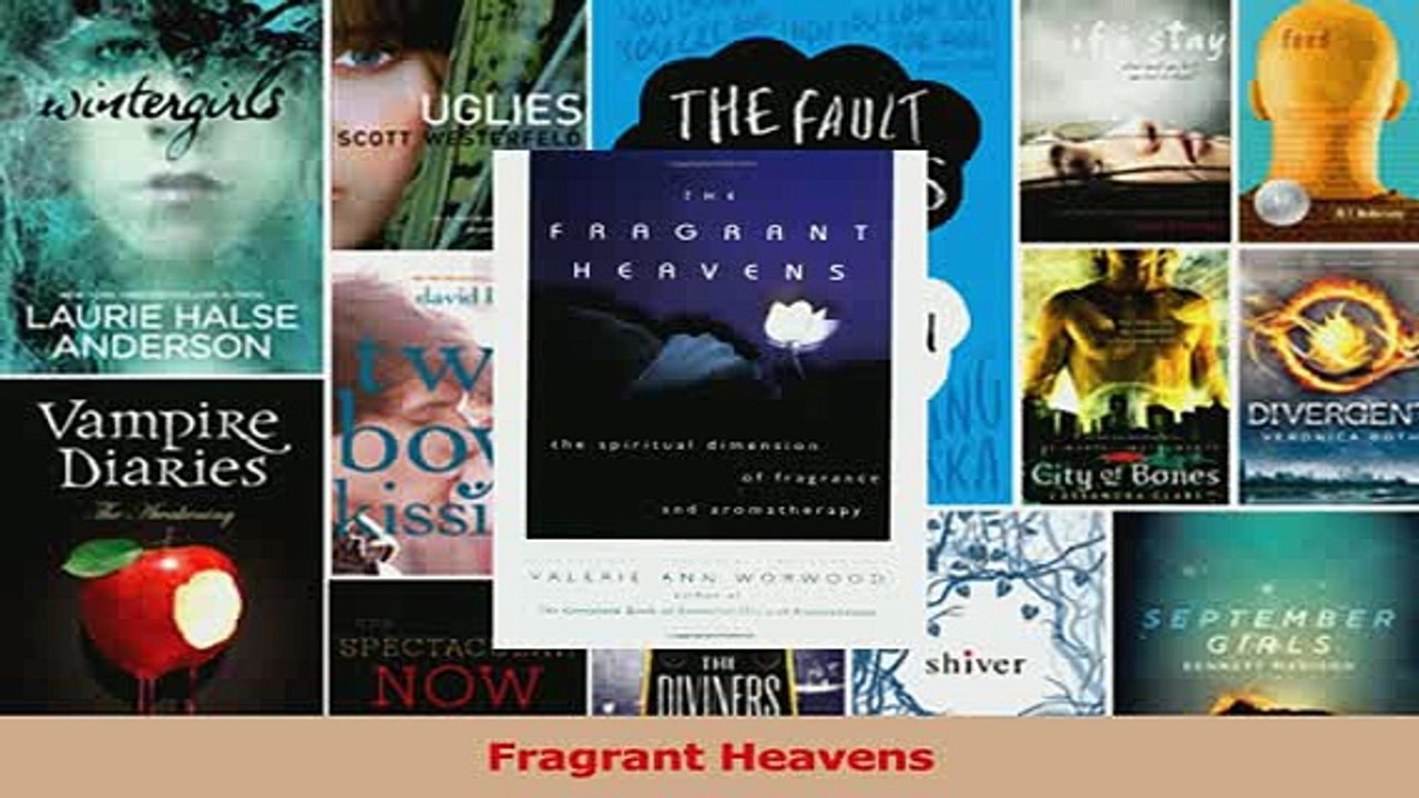Fragrant Heavens