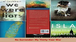 Download  No Surrender My ThirtyYear War Free Books