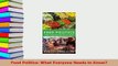 PDF  Food Politics What Everyone Needs to Know PDF Online