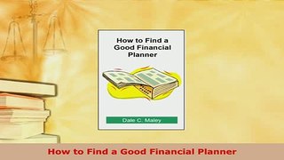 Download  How to Find a Good Financial Planner Ebook