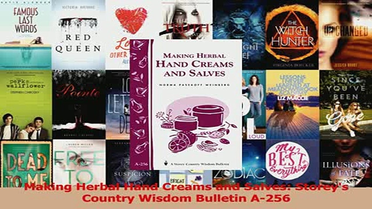 PDF  Making Herbal Hand Creams and Salves Storeys Country Wisdom Bulletin A256 Download Online