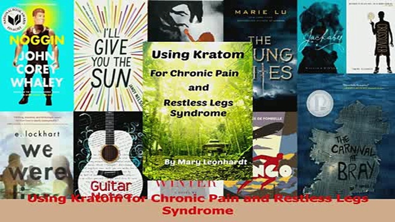 PDF  Using Kratom for Chronic Pain and Restless Legs Syndrome Download Online