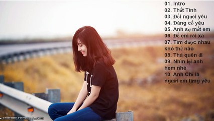 Liên Khúc Nhạc Trẻ Remix Hay Nhất 2016 | Thất Tình - Đổi Người Yêu (Remix)