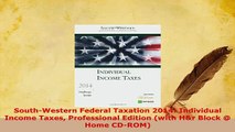 Download  SouthWestern Federal Taxation 2014 Individual Income Taxes Professional Edition with Free Books