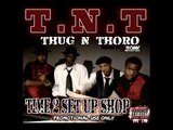 T.N.T - Every HOod The SAMe (Produced By: DJ TEchnic)