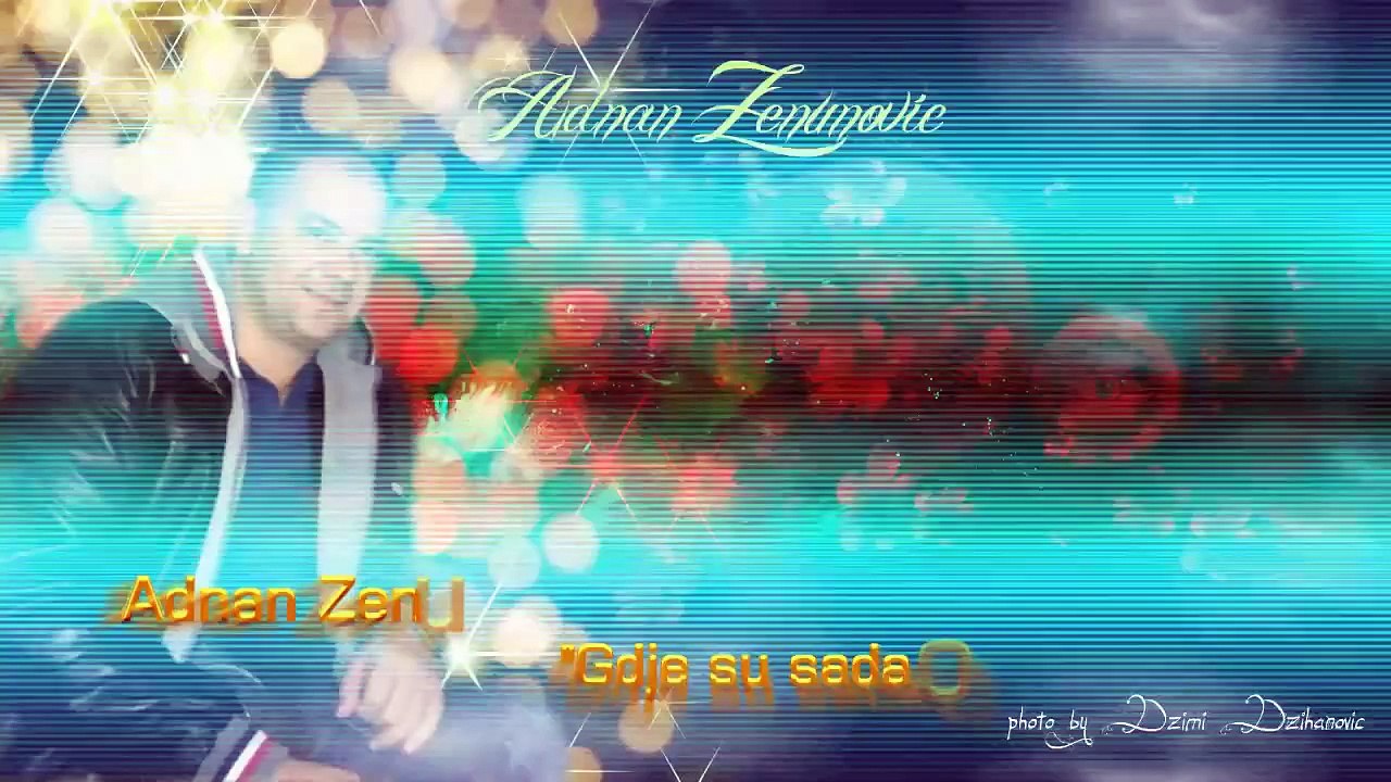 Adnan Zenunovic Gdje su sada one oci [Uzivo]