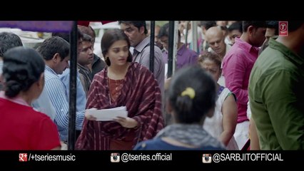 Salamat Video Song - SARBJIT - Randeep Hooda, Richa Chadda - Arijit Singh, Tulsi Kumar, Amaal Mallik