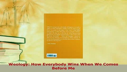 Download  Weology How Everybody Wins When We Comes Before Me PDF Book Free