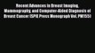 [Read book] Recent Advances in Breast Imaging Mammography and Computer-Aided Diagnosis of Breast