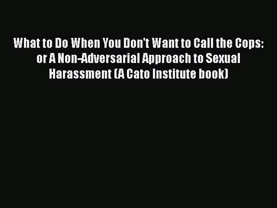 [Read book] What to Do When You Don't Want to Call the Cops: or A Non-Adversarial Approach