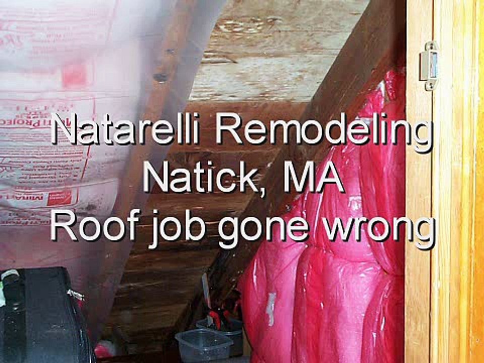 natarelli remodeling roof job gone wrong