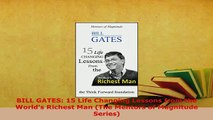 Download  BILL GATES 15 Life Changing Lessons from the Worlds Richest Man The Mentors of Download Full Ebook