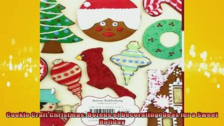 READ book  Cookie Craft Christmas Dozens of Decorating Ideas for a Sweet Holiday  FREE BOOOK ONLINE