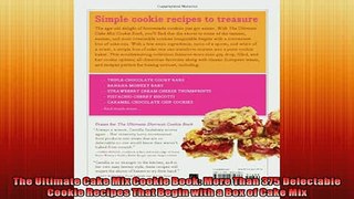 Free PDF Downlaod  The Ultimate Cake Mix Cookie Book More Than 375 Delectable Cookie Recipes That Begin with  FREE BOOOK ONLINE