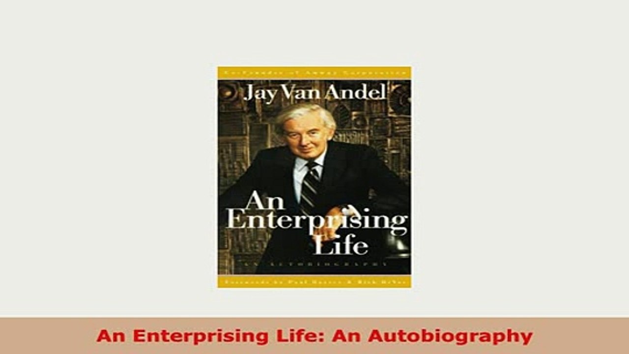 PDF  An Enterprising Life An Autobiography Read Online